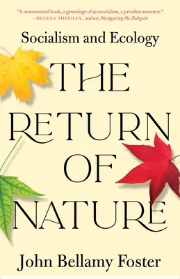 Návrat prírody: Socializmus a ekológia - The Return of Nature: Socialism and Ecology