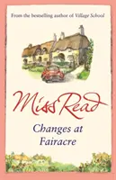 Zmeny vo Fairacre - desiaty román zo série Fairacre - Changes at Fairacre - The tenth novel in the Fairacre series