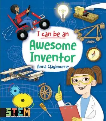 Môžem byť úžasný vynálezca: Zábavné aktivity pre deti s kmeňovým modelom - I Can Be an Awesome Inventor: Fun Stem Activities for Kids