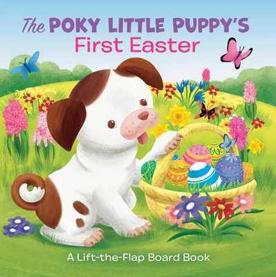 Prvé veľkonočné sviatky malého šteniatka Poky: Pupkáčik: Kniha pre najmenších - The Poky Little Puppy's First Easter: A Lift-The-Flap Board Book