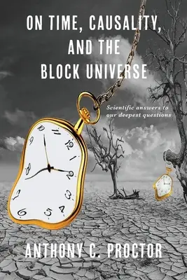 O čase, príčinnosti a blokovom vesmíre - On Time, Causality, and the Block Universe