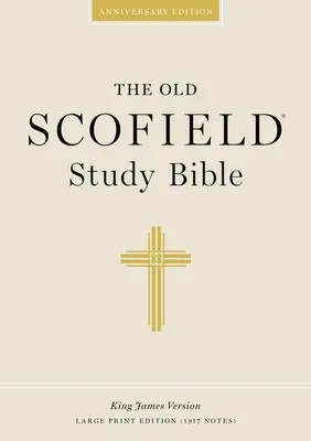 Stará Scofieldova študijná Biblia-KJV-Veľká tlač - Old Scofield Study Bible-KJV-Large Print
