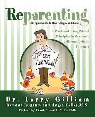 Reparenting: Diel 2 - Reparenting: Volume 2