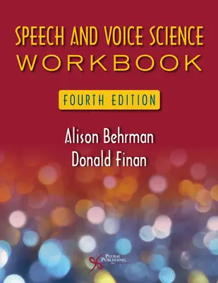 Cvičebnica náuky o reči a hlase - Speech and Voice Science Workbook
