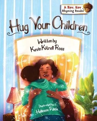Objím svoje deti - Hug Your Children