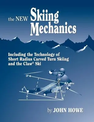 Nová lyžiarska mechanika - The New Skiing Mechanics
