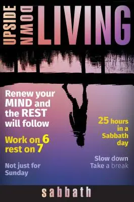 Život hore nohami: Sabbath - Upside Down Living: Sabbath