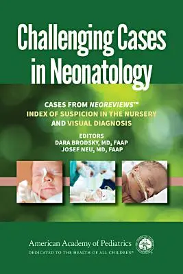 Náročné prípady v neonatológii: Prípady z neoreviews 