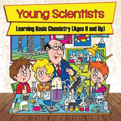 Mladí vedci: Základy chémie (od 9 rokov) - Young Scientists: Learning Basic Chemistry (Ages 9 and Up)