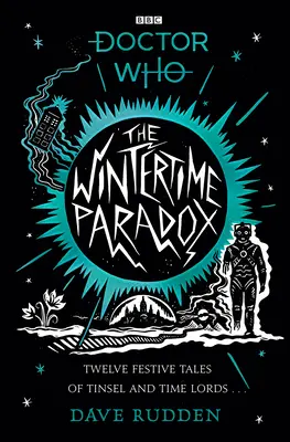 Zimný paradox - Sviatočné príbehy zo sveta Doctora Who - Wintertime Paradox - Festive Stories from the World of Doctor Who