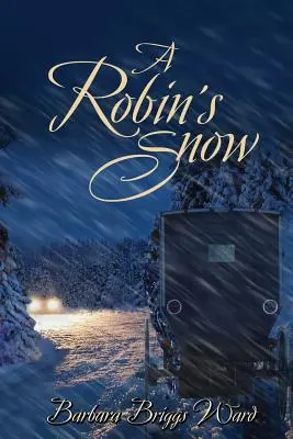Robinov sneh - A Robin's Snow