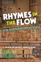 Rýmy v prúde: Ako raperi obracajú rytmus - Rhymes in the Flow: How Rappers Flip the Beat