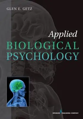 Aplikovaná biologická psychológia - Applied Biological Psychology