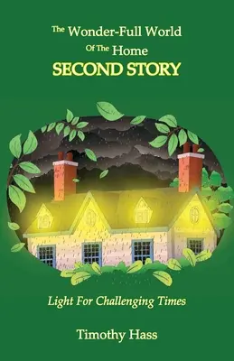 Zázračný svet domova: Druhý príbeh - The Wonder-Full World of the Home: Second Story