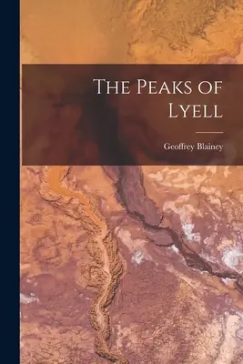 Lyellove vrcholy - The Peaks of Lyell