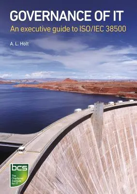 Správa dát: Sprievodca pre vedúcich pracovníkov podľa normy ISO/Iec 38500 - Governance of It: An Executive Guide to ISO/Iec 38500