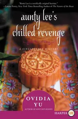 Chladná pomsta tety Lee: Singapurská záhada - Aunty Lee's Chilled Revenge: A Singaporean Mystery