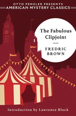 Báječný Clipjoint - The Fabulous Clipjoint