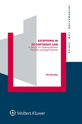 Výnimky v autorskom práve EÚ: Hľadanie rovnováhy medzi flexibilitou a právnou istotou - Exceptions in EU Copyright Law: In Search of a Balance Between Flexibility and Legal Certainty