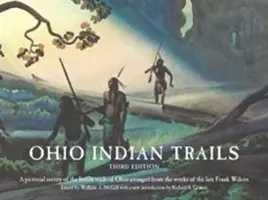 Indiánske chodníky v Ohiu: Tretie vydanie - Ohio Indian Trails: Third Edition