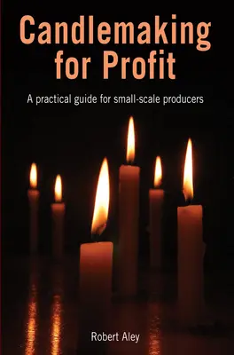 Výroba sviečok pre zisk - Candlemaking for Profit
