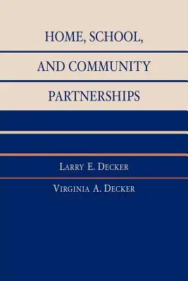 Partnerstvá medzi domovom, školou a komunitou - Home, School, and Community Partnerships