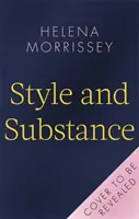 Štýl a podstata - Príručka pre ženy, ktoré chcú v práci vyhrávať - Style and Substance - A guide for women who want to win at work