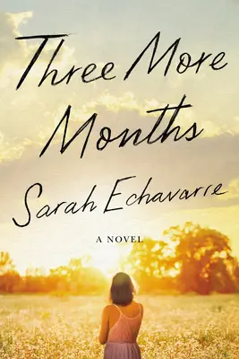 Ďalšie tri mesiace - Three More Months