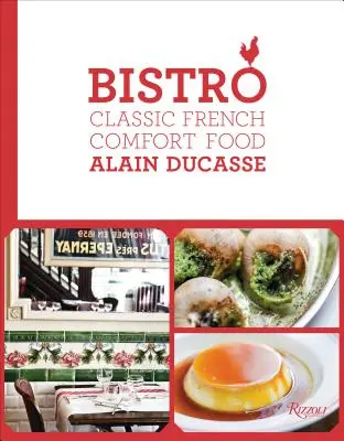 Bistro: Klasické francúzske pohodlné jedlo - Bistro: Classic French Comfort Food