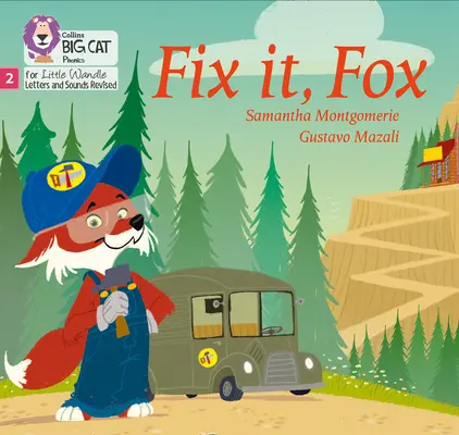Oprav to, Fox - Fáza 2 - Fix it, Fox - Phase 2