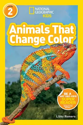 National Geographic Readers: (L2) - National Geographic Readers: Animals That Change Color (L2)