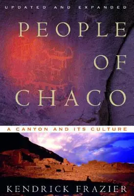 Ľudia z Chaca: Kaňon a jeho kultúra (revidované vydanie) - People of Chaco: A Canyon and Its Culture (Revised)