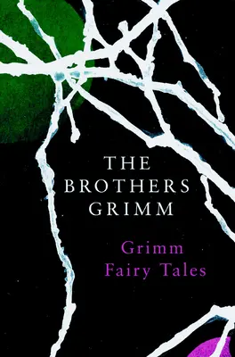 Rozprávky bratov Grimmovcov - Grimm Fairy Tales