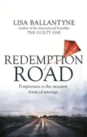 Cesta vykúpenia - od autora bestselleru Richard & Judy Book Club - Vinník - Redemption Road - From the Richard & Judy Book Club bestselling author of The Guilty One
