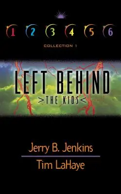 Zanechané deti: Knihy 1-6 - Left Behind the Kids: Books 1-6