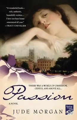 Vášeň: Román romantických básnikov - Passion: A Novel of the Romantic Poets