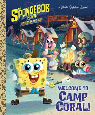 Spongebob Movie: Sponge on the Run (Sponge na úteku): Vítajte v tábore Coral! (Spongebob Squarepants) - The Spongebob Movie: Sponge on the Run: Welcome to Camp Coral! (Spongebob Squarepants)