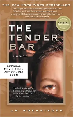 Nežný bar: A Memoir - The Tender Bar: A Memoir