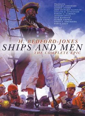 Lode a ľudia: The Complete Epic - Ships and Men: The Complete Epic