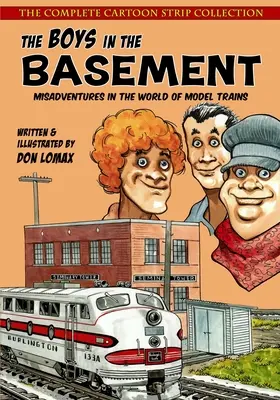Chlapci v suteréne: Kompletná zbierka kreslených stripov - The Boys in the Basement: The Complete Cartoon Strip Collection