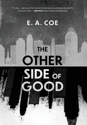 Druhá strana dobra - The Other Side of Good