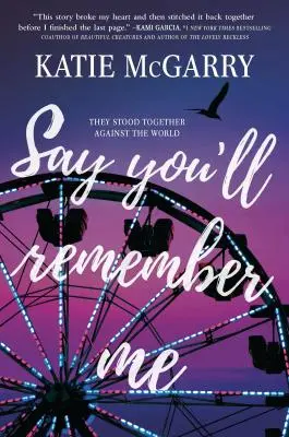 Povedz, že si na mňa spomenieš - Say You'll Remember Me