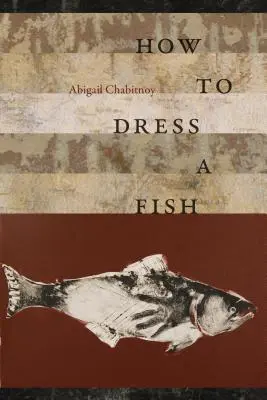 Ako obliecť rybu - How to Dress a Fish