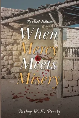 Keď sa milosrdenstvo stretne s utrpením - When Mercy Meets Misery