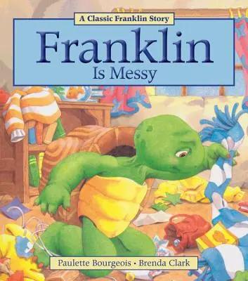 Franklin je neporiadny - Franklin Is Messy