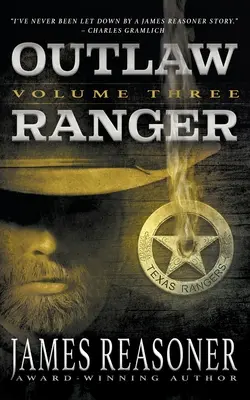 Outlaw Ranger, Volume Three: Westernová séria pre mládež - Outlaw Ranger, Volume Three: A Western Young Adult Series