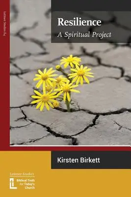 Odolnosť: Duchovný projekt - Resilience: A Spiritual Project