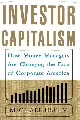 Investorský kapitalizmus - Investor Capitalism