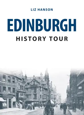 Prehliadka histórie Edinburghu - Edinburgh History Tour