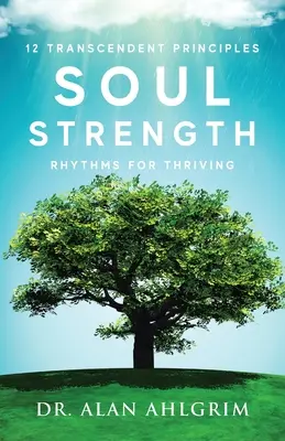 Sila duše: Rytmy pre prosperitu - Soul Strength: Rhythms for Thriving
